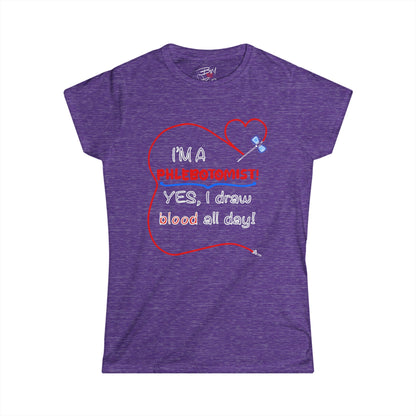 "I'm a Phlebotomist" Woman's Tee